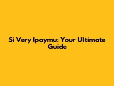Si Very Ipaymu: Your Ultimate Guide