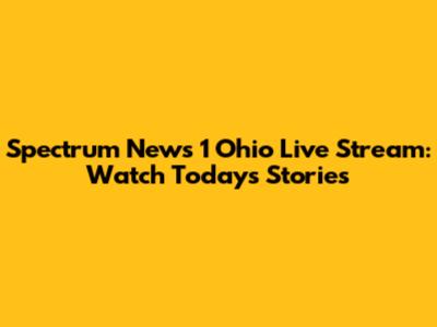 Spectrum News 1 Ohio Live Stream: Watch Today's Stories