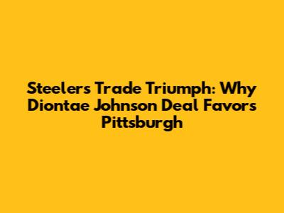 Steelers' Trade Triumph: Why Diontae Johnson Deal Favors Pittsburgh