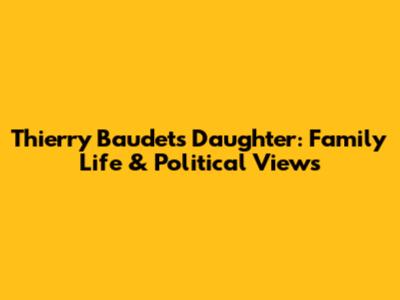 Thierry Baudet's Daughter: Family Life & Political Views