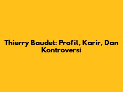 Thierry Baudet: Profil, Karir, Dan Kontroversi