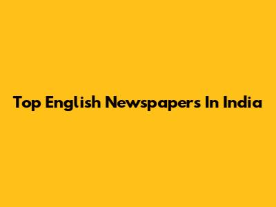 Top English Newspapers In India