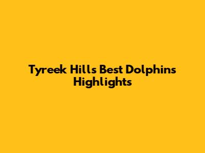 Tyreek Hill's Best Dolphins Highlights