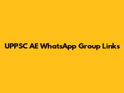 UPPSC AE WhatsApp Group Links