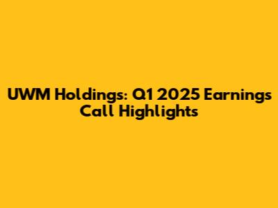 UWM Holdings: Q1 2025 Earnings Call Highlights