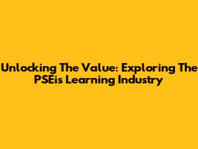 Unlocking The Value: Exploring The PSEi's Learning Industry