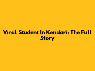 Viral Student In Kendari: The Full Story