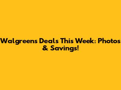 Walgreens Deals This Week: Photos & Savings!