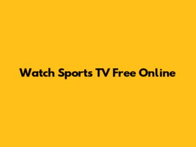 Watch Sports TV Free Online