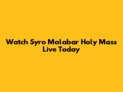 Watch Syro Malabar Holy Mass Live Today