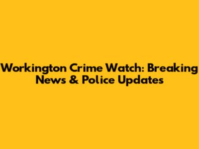 Workington Crime Watch: Breaking News & Police Updates