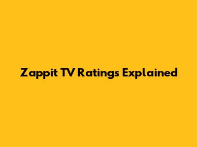 Zappit TV Ratings Explained