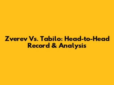 Zverev Vs. Tabilo: Head-to-Head Record & Analysis