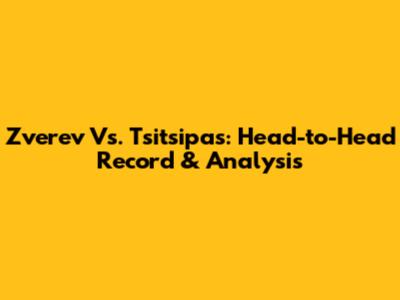 Zverev Vs. Tsitsipas: Head-to-Head Record & Analysis